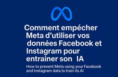 Comment empêcher Meta d’utiliser vos données Facebook et Instagram pour entraîner son IA